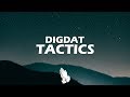 DigDat Tactics Lyrics mp3