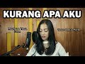 KURANG APA AKU ( TENNY AMELIA PUTRI ) - MICHELA THEA COVER