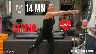 50 ans Belle et Re Belle : 14 mn CARDIO : PERDRE DES CALORIES FACILEMENT (À LA MAISON)