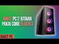 #11 RAKIT PC 2 JUTA pake Processor I5 Gen 3 bisa main PUBG Steam, GTA V, PES 2018 & WWZ