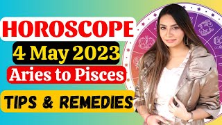 4 May 2023 Horoscope in English | All Zodiac Signs | Daily Remedies & Astrology Tips | Astrology