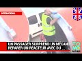 Un passager surprend un mécano réparer un réacteur avec du chatterton