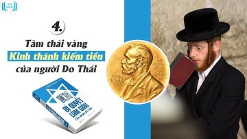 Chương 4: Tâm thái vàng | Sách nói: 101 Bí quyết làm giàu của người Do Thái