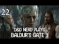 A D&amp;D Adventurers First Time Playing Baldur&#39;s Gate 3 | Lets Play | Monster Hunter Pack - Part 22