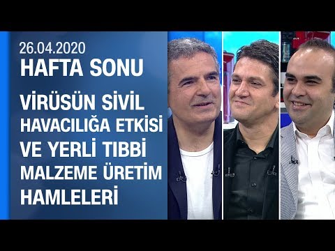 Murat Ersoy sivil havacılığı, Fatih Kacır da tıbbi malzeme üretimini yorumladı-Hafta Sonu 26.04.2020