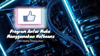 Program ANTARMUKA Pada NetBeans Java