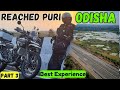 Most difficult day on himalayan 450  finally puriodisha pohoch gaya  scary last 100kms  ep3