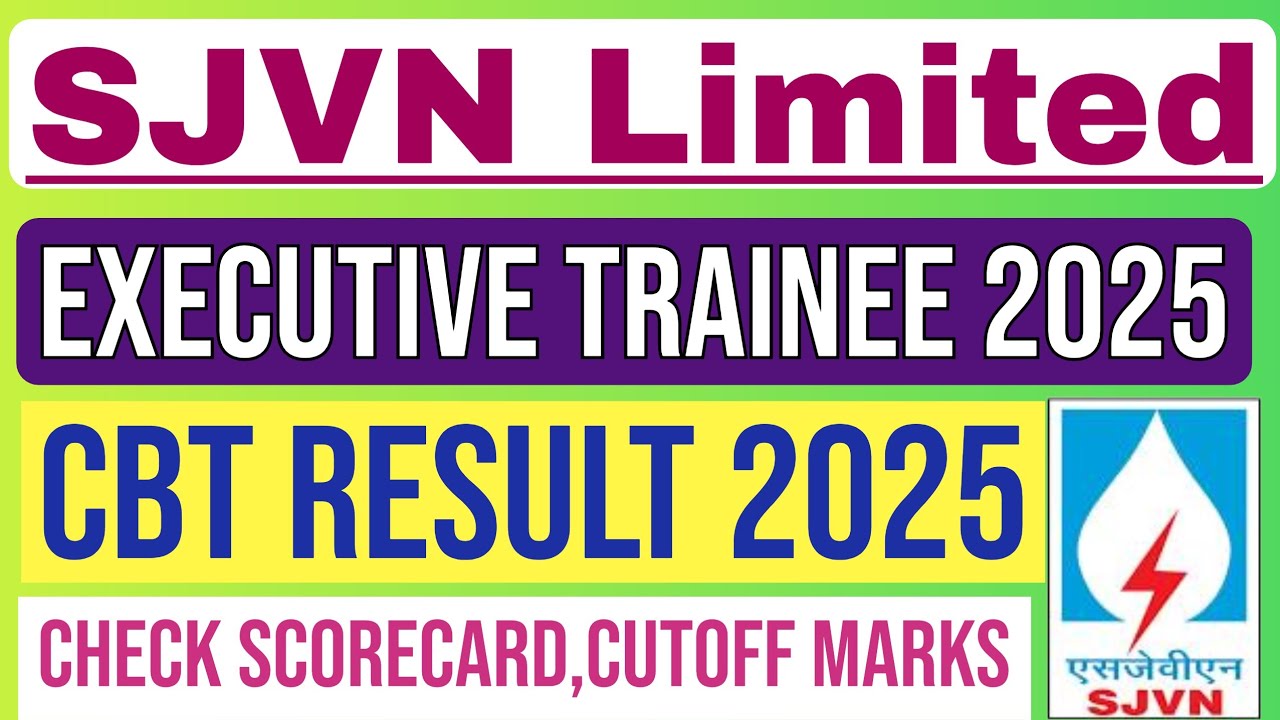 SJVN Executive Trainee CBT  Result 2025 OUT.