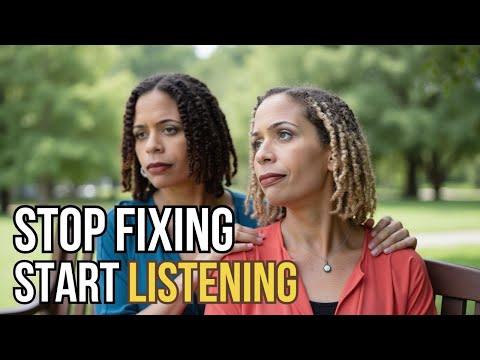 Stop Fixing, Start Listening: The Power of Holding Space