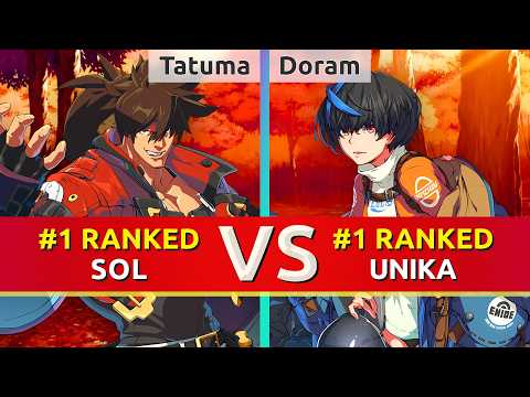GGST 2.00 ▰ Tatuma (#1 Ranked Sol) vs Doram (#1 Ranked Unika). High Level Gameplay