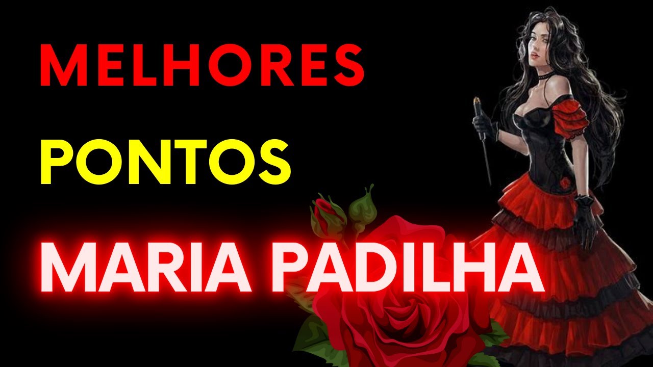 PONTOS MARIA PADILHA TOP MELHORES