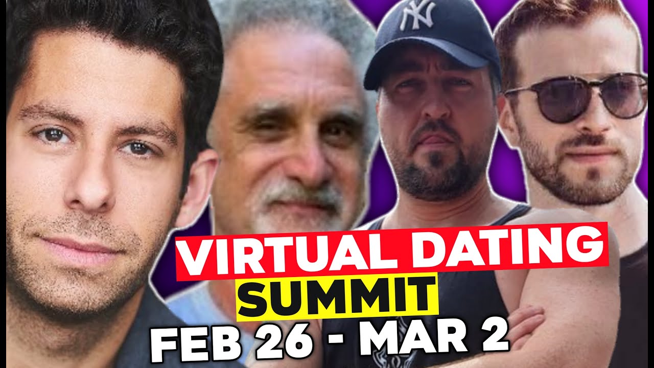 Virtual Dating Summit February 26 March 2 Hosted By John Anthony 