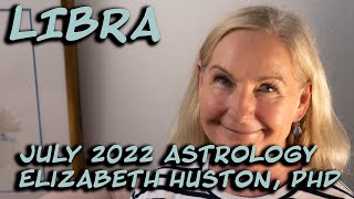 July 2022 Astrology - Libra