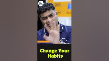 Motivation: Change Your Habits | #shorts # #kiransir #freshers