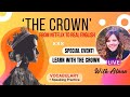 From Netflix to Real English: Learn with The Crown (Vocabulary + Speaking Practice)