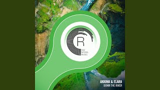 Down The River - Akkima & Elara