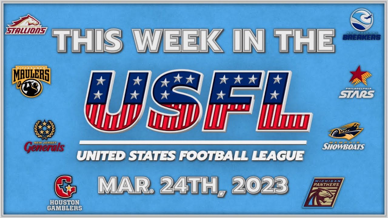 This Week In The USFL March 24th 2023 YouTube this-week-in-the-usfl-march-24th-2023-youtube