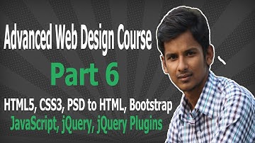Advanced Web Design Course Part 6
