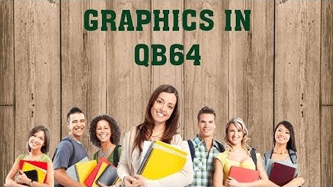 Class 6//Graphics In QB64// Exercise