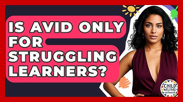 Is AVID Only For Struggling Learners? - Child Welfare Network
