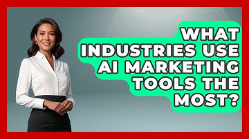 What Industries Use AI Marketing Tools the Most? | AI SaaS Software Explained News