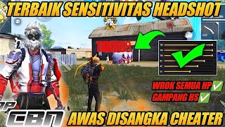 SENSITIVITAS OP CBN😈TERBARU 2025 ASLI🔥SENSITIVITAS AUTO HEADSHOT OP CBN TERBARU😱
