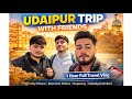 Udaipur Trip with Friends | City Palace, Ropeway, Monsoon Palace & Saheliyon Ki Bari | 1 Hour Vlog