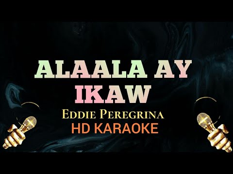 Alaala Ay Ikaw - Eddie Peregrina (Karaoke)