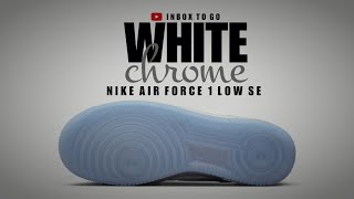 WHITE CHROME 2023 Nike Air Force 1 Low '07 SE DETAILED LOOK   PRICE