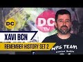 Xavi bcn remember history  set part 2