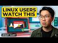 STOP Everything! If You Use LINUX, You Need to Watch This NOW!