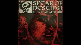 Spear Of Destiny - So In Love With You