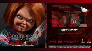 Music From CHUCKY (TV SERIES) I Bree's Secret - JOSEPH LODUCA I NR ENTERTAINMENT