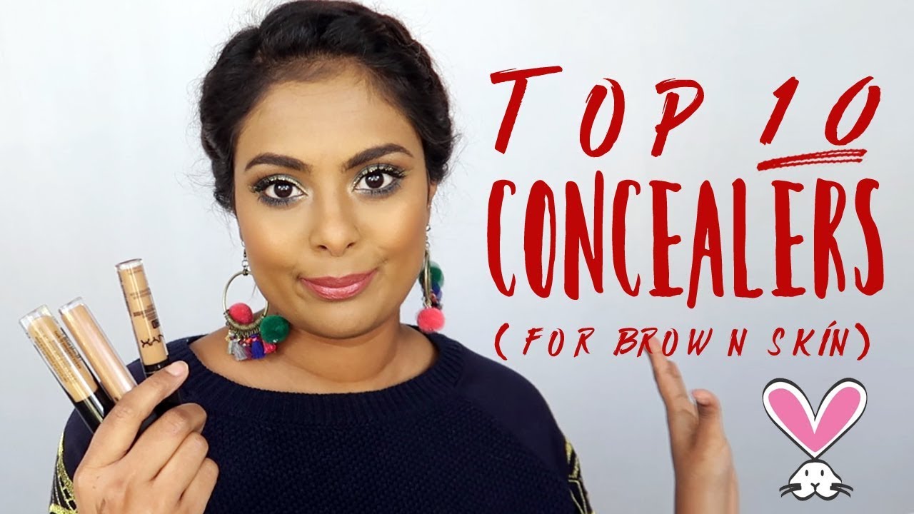 TOP 10 CONCEALERS FOR BROWN TAN INDIAN SKIN YouTube