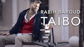 Rabih Baroud -Taibo (Karaoke) | ربيع بارود - طيبو