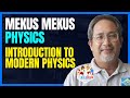 Mekus Mekus PHYSICS: Introduction to Modern Physics