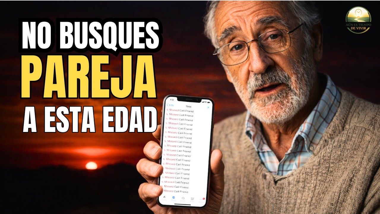 Nunca tengas novia después de los 60 | Aprendí esto a los 77 y te puede ahorrar años de sufrimiento