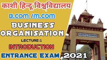 Introduction of Business Organisation | Business Organisation | B. Com/M.Com Entrance 2021