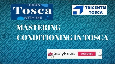 Tosca Training Concept : Mastering Conditioning in Tosca