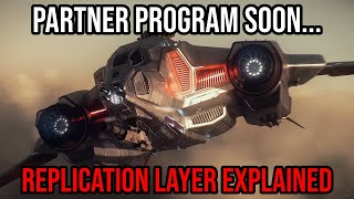 Star Citizen Update - CIG Building Partner Program - Replication Layer Explained