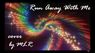 Run Away With Me - StarKid [FAN COVER]