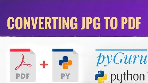pyPDF 10 | Converting images to pdf | pyGuru