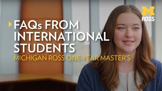 Michigan Ross One-Year Master's Programs - FAQs from International Students