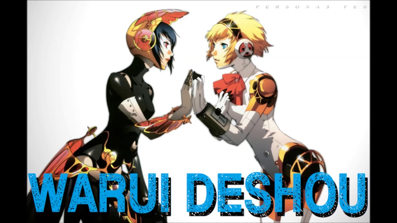 Persona 3 FES - Warui Deshou Bites