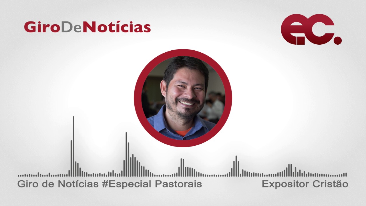 Giro de notcias - Especial pastorais #01 - Indigenista