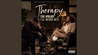 Therapy (The Apology I'll Never Get)