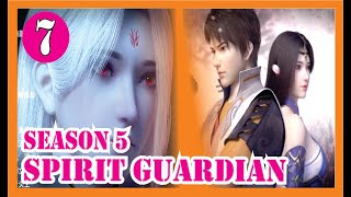 Spirit Guardian Episode 7 [Season 5]  Sub Indo