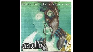 The Prodigy – Music For The Voodoo Crew (1996)