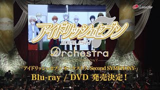 「アイドリッシュセブン オーケストラ -Second SYMPHONY-」 Blu-ray & DVD 2021.12.22 on sale!