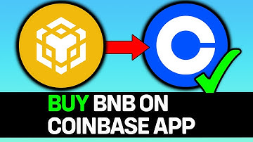 How To Buy BNB On Coinbase App 2025 - Full Guide